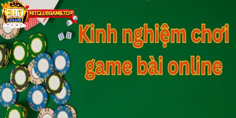 Kinh nghiệm chơi game bài đổi thưởng hiệu quả với phiên bản miễn phí