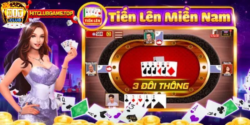 Giới thiệu tiến lên miền Nam HITCLUB