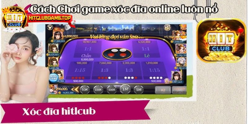 Chiến thuật chơi Xóc Đĩa HITCLUB tăng tỷ lệ thắng